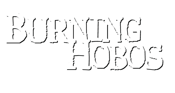 Burning Hobos